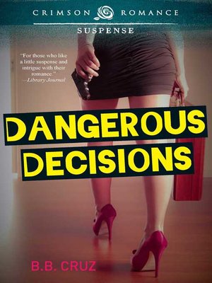 cover image of Dangerous Decisions